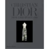 Christian Dior : Designer Of Dreams Book -Home Furnishings Store s1036