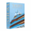 Assouline The Impossible Collection: Yachts -Home Furnishings Store s1182