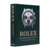 Assouline The Impossible Collection: Rolex Second Edition 2 Assouline The Impossible Collection: Rolex Second Edition -Home Furnishings Store s1183