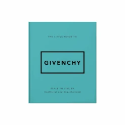 Little Guide To Givenchy