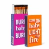 Burn Baby Burn Matchbox 2 Burn Baby Burn Matchbox -Home Furnishings Store s50975